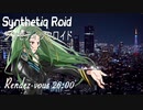 “Rendez-vous 26:00” Synthetiq Roid feat. Saki AI