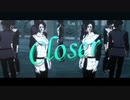 【ジョジョMMD】イルーゾォで「Closer」