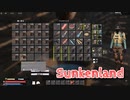 【Sunkenland】文明が滅びすべてが海に沈んだ世界で！！バケツを大量に作成！拠点の整理をします！【60日目】