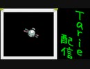 [MUGEN]  実況付きP操作 Tarie配信_356キャラ目  コiイル_後半