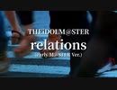 【バンドで演奏してみた】THE iDOLM@STER「relations」1st Street J@M