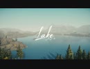 かけがえのない人生を【Lake:ゲーム実況】Day 14 & 15