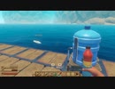 【実況】ちょっくら漂流してくる【Raft】part53