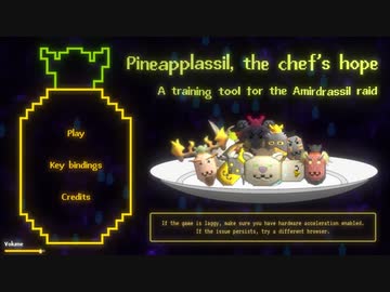 【Pineapplassil, the chef's hope】MMORPGの戦闘をパイナップルで再現したボスバトルゲーム【playthrough】