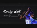 【ASTERIAN】 Morning Walk 【SynthesizerVオリジナル曲】
