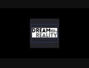 Dream Reality (Progressive House Remix) / feat.VY1【ボカロオリジナル曲】