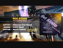 Not Alone (Extended Mix) [M.S Edit] / Odyssey Eurobeat