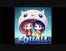 SQAULL【Joy-smiley】ボーカル：鏡音リン