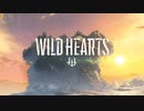 【Wildhearts】やっぱモンハンじゃねーか！【 #2 】