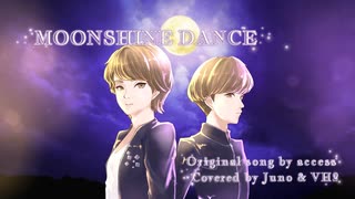 【DTMカバーコラボ】MOONSHINE DANCE (feat.Ryo) / access【ジュノ×VH2】