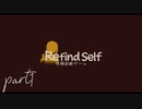 【実況】  Refind Self: 性格診断ゲーム【PART1】