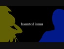 haunted inmu