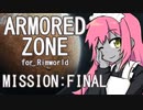 【RIMWORLD】ARMORED ZONE　MISSION:30(FINAL)