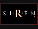 【SIREN】初見が逝く地獄めぐりEX日目～アーカイブ～(堕辰子：天武十二年：１１時)