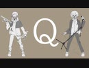 【にじさんじ人力】Q【社築/加賀美ハヤト】