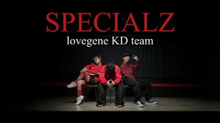 【ラブジェネKDチーム】SPECIALZ【踊ってみた】