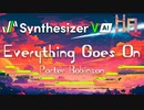 【Synthesizer V】Everything Goes On - Porter Robinson【Hayden Cover】