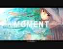 MOMENT / 初音ミク