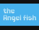 エンゼルフィッシュ 歌ってみた　[ kusun ]