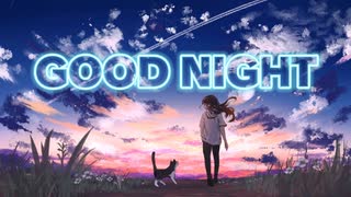 【Cover】Goodnight / 重音テト