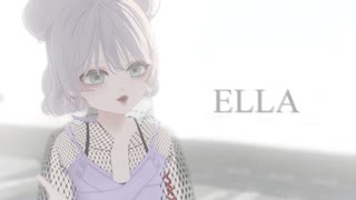 ELLA - Re:ELLA Station【オリジナル曲】