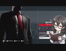 [HITMAN3]花火っていいですよね03　マラケシュ〖Cevio Ai実況　花隈千冬〗