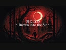 罪に沈め ～Drown into the Sin～ / 四国めたん＆めろう