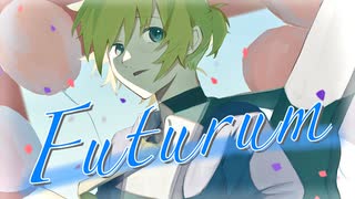 Futurum - HaLtop feat.鏡音レン【オリジナル曲】【MV】