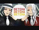 【鬼滅のＭＭＤ】GETCHA!【鬼舞辻無惨】