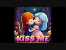 KISS ME【Joy-smiley】ボーカル：鏡音リン