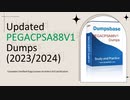 Use Updated PEGACPSA88V1 Dumps (2023/2024) to Complete Certified Pega System Architect 8.8