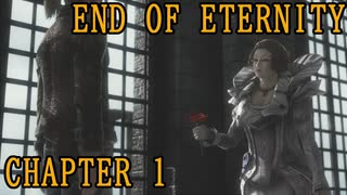 【END OF ETERNITY】Chapter 1  「命の重さ」 /Playmovie