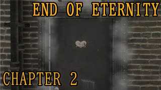 【END OF ETERNITY】Chapter 2 「停電」/Playmovie