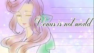 【緑咲香澄】Venus is not world