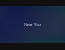 Near You / flower