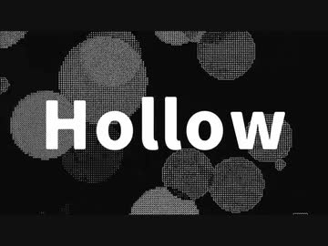 Hollow - ナカヤケン（lyric video）