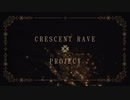 Crescent Rave Project