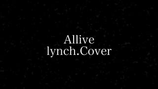 ALLIVE/lynch.【歌ってみた】Covered by ちゃぼなまず