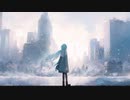 終章／初音ミク