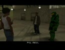 何かが違う中で GTA SA を普通にプレイ　Part5