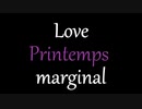 Love marginal / Printemps (RAP cover)