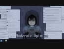 Moderate Opinion / misaka feat.初音ミク