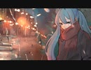 初音ミクオリジナル曲「Leave For Anywhere」