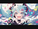 【初音ミク】世界を変えるマホウ