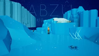 夏だったし海に癒されたい ABZÛ プレイ日記 #10