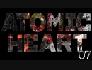 07_死んでる...！[ATOMIC HEART][voicepeak実況]