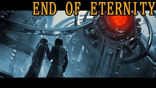 【END OF ETERNITY】Opening　Ⅲ