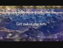 Get out of the hole ／ SynthesizerV Mai