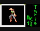 [MUGEN]  実況付きP操作 Tarie配信_376キャラ目  東i風