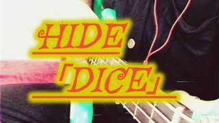 【御誕生日なので】HIDE「DICE」弾いてみた【ベース】